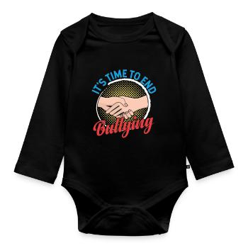 Es Ist An Der Zeit Dem Mobbing Ein Ende Zu Setzen - Baby Bio-Langarm-Body - Schwarz - Vorne