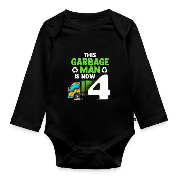 Garbage Truck Garbage Man 4th Birthday Recycling Garbage - Organic Longsleeve Baby Bodysuit - black - Front