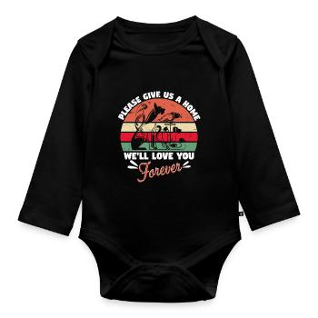 Please Give Us A Home We Love You Forever - Organic Longsleeve Baby Bodysuit - black - Front