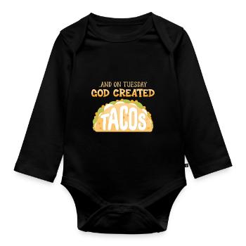 Taco Tacos Mexican Food - Organic Longsleeve Baby Bodysuit - black - Front