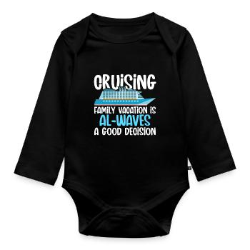 Cruising Vacation Is Al-waves A Good Decision - Baby Bio-Langarm-Body - Schwarz - Vorne