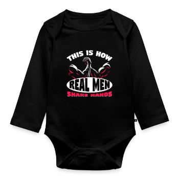 This Is How Real Men Shake Hands - Organic Longsleeve Baby Bodysuit - black - Front