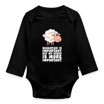 Education is important My sheep is more important - Organic Longsleeve Baby Bodysuit - black - Front