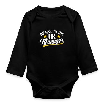Be Nice To the HR Manager HR HR - Organic Longsleeve Baby Bodysuit - black - Front