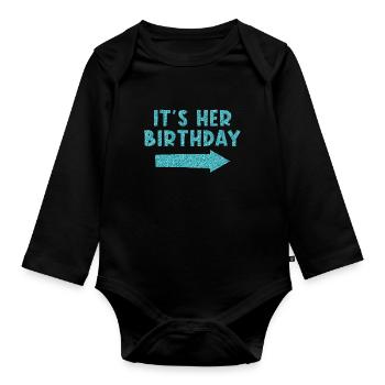 Geburtstag Es Ist Ihr Geburtstag - Baby Bio-Langarm-Body - Schwarz - Vorne