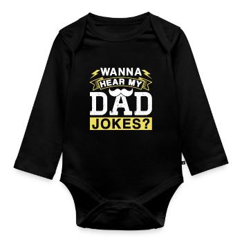 Dad Joke Papa Joke Father Jokes - Organic Longsleeve Baby Bodysuit - black - Front