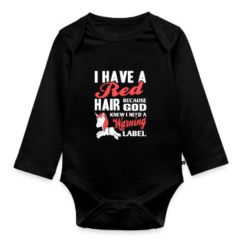 Have A Red Hair Because God Knew Funny Unicorn - Baby Bio-Langarm-Body - Schwarz - Vorne