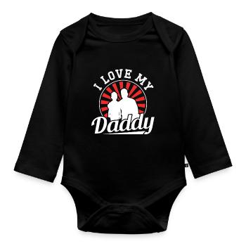 I Love My Daddy Father Papa Father Day - Organic Longsleeve Baby Bodysuit - black - Front