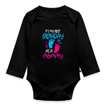 Es Ist Mein Erster Geburtstag Als Mami Party Mama - Baby Bio-Langarm-Body - Schwarz - Vorne