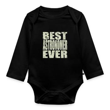 Best Astronomer ever AstronomEr Gift - Organic Longsleeve Baby Bodysuit - black - Front