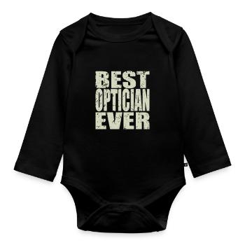 Best Optician ever Optician Gift - Organic Longsleeve Baby Bodysuit - black - Front