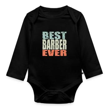 Best Barber ever Barber Geschenk - Baby Bio-Langarm-Body - Schwarz - Vorne