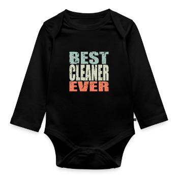 Best Cleaner ever Cleaner Gift - Organic Longsleeve Baby Bodysuit - black - Front