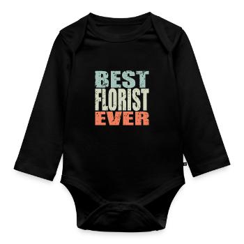 Best Florst ever Florist Geschenk - Baby Bio-Langarm-Body - Schwarz - Vorne