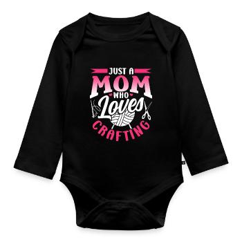 Nur Eine Mutter Die Das Basteln Liebt Mama Bastel - Baby Bio-Langarm-Body - Schwarz - Vorne