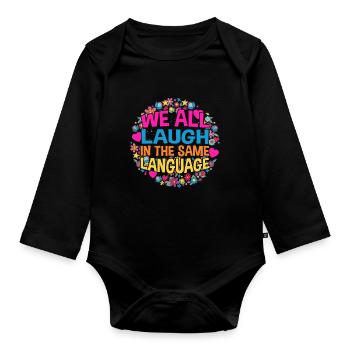 We all laugh in the same language Toleranz & Liebe - Baby Bio-Langarm-Body - Schwarz - Vorne