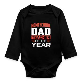 Homeschool Papa Teacher of the Year Homeschooling - Organic Longsleeve Baby Bodysuit - black - Front