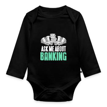Ask Me About Banking Cool Retro Banker T-Shirt - Baby Bio-Langarm-Body - Schwarz - Vorne