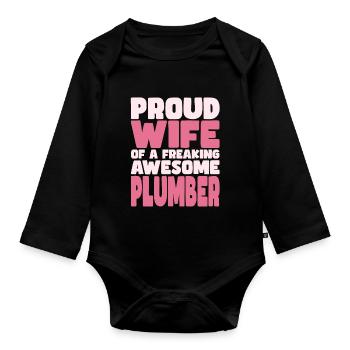 Proud Wife of A Damn Good Plumber - Organic Longsleeve Baby Bodysuit - black - Front