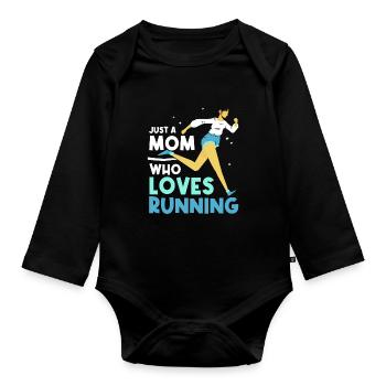 Just a mom who loves running mom jogging - Organic Longsleeve Baby Bodysuit - black - Front