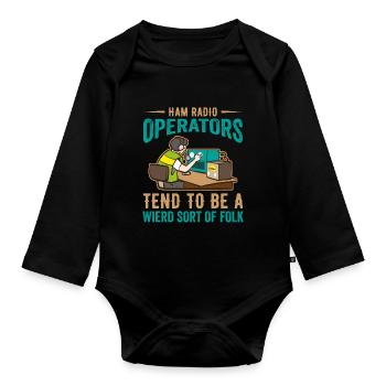 Ham radio operator tend to be a wierd sort of folk - Baby Bio-Langarm-Body - Schwarz - Vorne