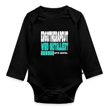 Ergotherapeut wird installiert - Baby Bio-Langarm-Body - Schwarz - Vorne