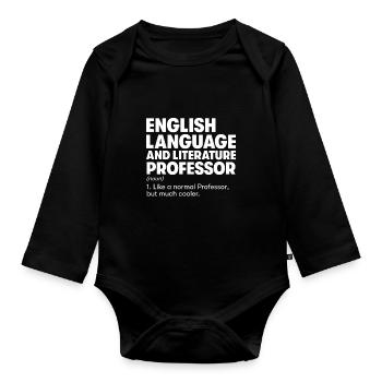 English Language & Literature Professor - Organic Longsleeve Baby Bodysuit - black - Front