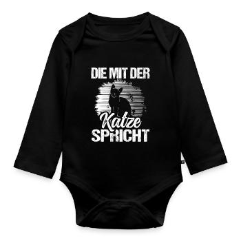 Katze Spruch Die Mit Der Katze Spricht - Baby Bio-Langarm-Body - Schwarz - Vorne
