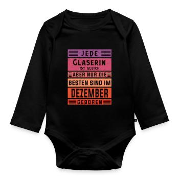 Glaserinei Geburtstag Dezember geboren Glaserin - Baby Bio-Langarm-Body - Schwarz - Vorne