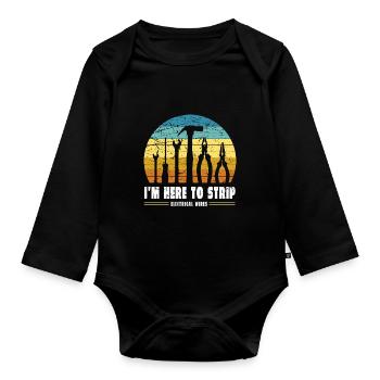 I'm Here To Strip Electrical Wires Electrical - Baby Bio-Langarm-Body - Schwarz - Vorne