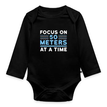 Concentrez-vous sur 50 mètres à la fois - Body Bébé bio manches longues - noir - Devant