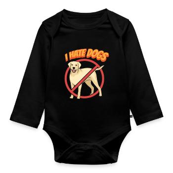 I hate dogs cat pet lover cats - Organic Longsleeve Baby Bodysuit - black - Front