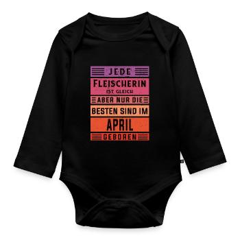 Metzger Geburtstag April geboren Fleischerin - Baby Bio-Langarm-Body - Schwarz - Vorne