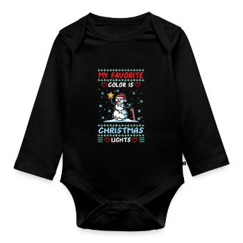 My favorite color is christmas lights - Organic Longsleeve Baby Bodysuit - black - Front