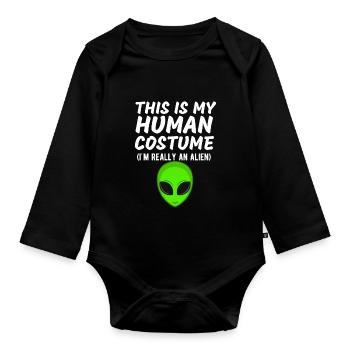 Das ist mein menschliches Kostüm Ich bin wirklich ein Alien Funny - Baby Bio-Langarm-Body - Schwarz - Vorne