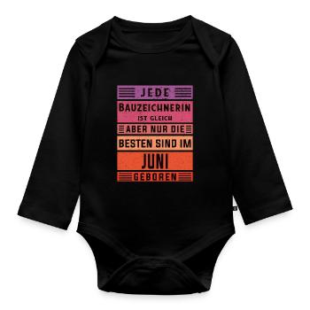 Ingenieur Geburtstag Juni geboren Bauzeichnerin - Baby Bio-Langarm-Body - Schwarz - Vorne