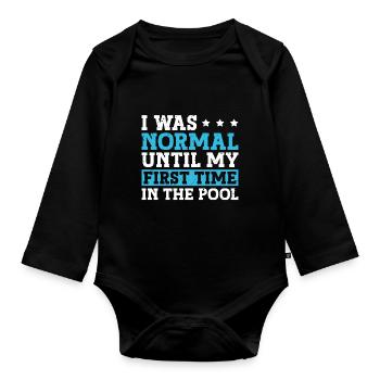 Schimmer Schwimmen I Was Normal Until My First - Baby Bio-Langarm-Body - Schwarz - Vorne