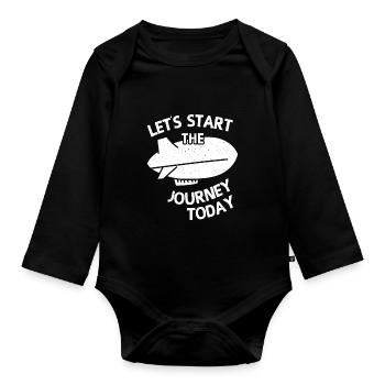 Lets Start The Journey Today Zeppelin - Organic Longsleeve Baby Bodysuit - black - Front