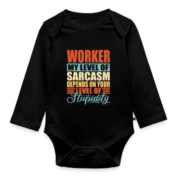 Worker Gift Funny Worker Saying - Organic Longsleeve Baby Bodysuit - black - Front