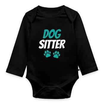 Hundesitter Hund Hundesitting Dog Sitting - Baby Bio-Langarm-Body - Schwarz - Vorne