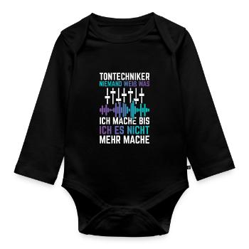 Tonmeister Tontechniker Niemand weiß was ich mache - Baby Bio-Langarm-Body - Schwarz - Vorne
