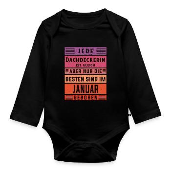 Handwerker Geburtstag Januar geboren Dachdeckerin - Baby Bio-Langarm-Body - Schwarz - Vorne