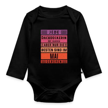 Handwerker Geburtstag Mai geboren Dachdeckerin - Baby Bio-Langarm-Body - Schwarz - Vorne