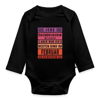 Handwerker Geburtstag Februar geboren Dachdeckerin - Baby Bio-Langarm-Body - Schwarz - Vorne