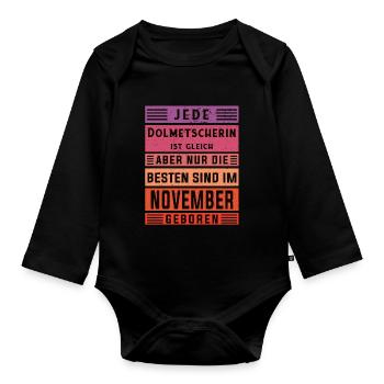 Übersetzer Geburtstag November geboren - Baby Bio-Langarm-Body - Schwarz - Vorne