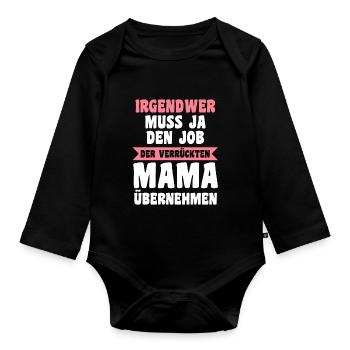 Mutter Verrückte Mama - Baby Bio-Langarm-Body - Schwarz - Vorne