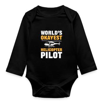 Worlds Okayest Helicopter Pilot - Baby Bio-Langarm-Body - Schwarz - Vorne