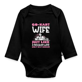 Racing Wife Go-Kart Lap Race Speed Racetrack Racer - Organic Longsleeve Baby Bodysuit - black - Front
