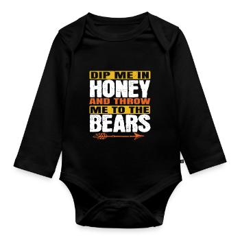 Tauche mich in Honig und wirf mich zu den Bären - Baby Bio-Langarm-Body - Schwarz - Vorne
