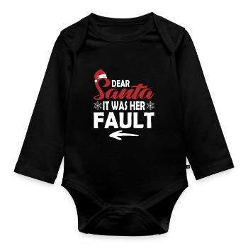 Dear Santa Claus, it was her fault - Organic Longsleeve Baby Bodysuit - black - Front